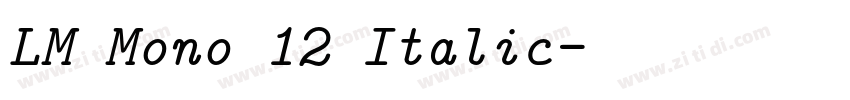 LM Mono 12 Italic字体转换